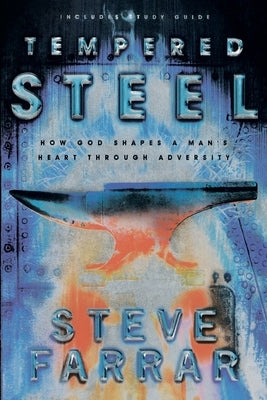 Tempered Steel by Farrar