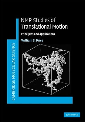 NMR Studies of Translational Motion by Price, William S.