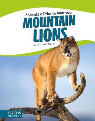 Mountain Lions by Hogan, Christa C.