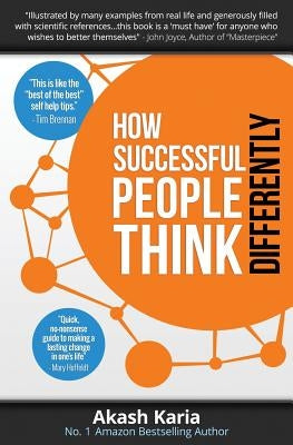 How Successful People Think Differently by Karia, Akash