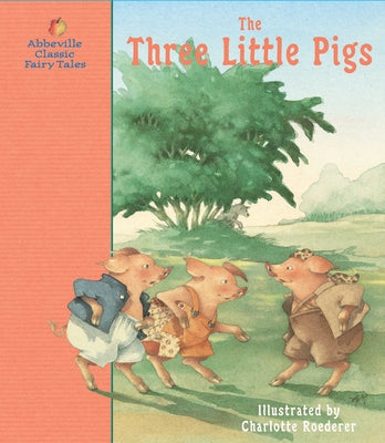 The Three Little Pigs by Mathieu, Agnès