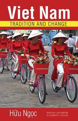 Viet Nam: Tradition and Change by Huu Ngoc