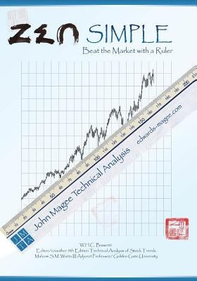 Zen Simple: Beat the Market With a Ruler by Bassetti, W. H. C.