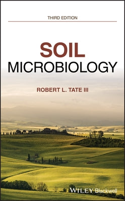 Soil Microbiology by Tate, Robert L.