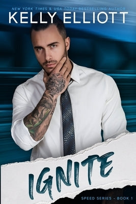 Ignite by Elliott, Kelly