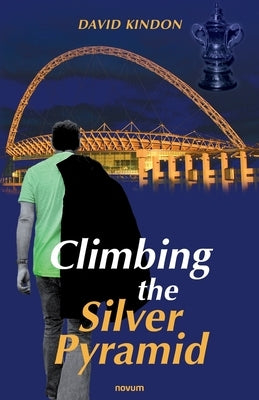 Climbing the Silver Pyramid by Kindon, David