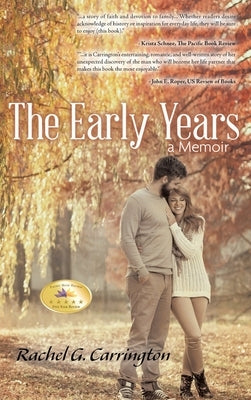 The Early Years: A Memoir (New Edition) by Carrington, Rachel G.