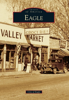 Eagle by City of Eagle