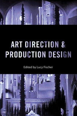 Art Direction and Production Design by Fischer, Lucy