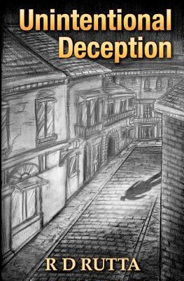 Unintentional Deception by Rutta, R. D.
