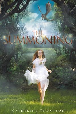 The Summoning by Thompson, Catherine Victoria