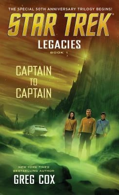 Legacies, Book 1: Captain to Captain by Cox, Greg