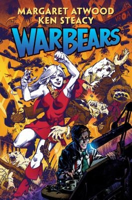 War Bears by Atwood, Margaret