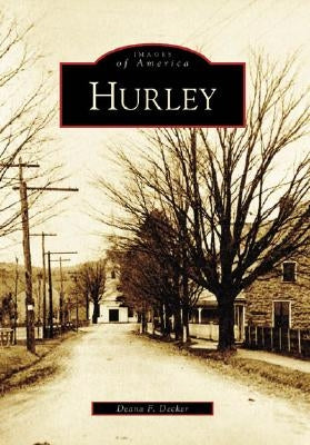 Hurley by Decker, Deana F.
