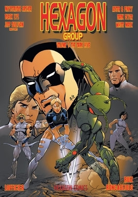 Hexagon Group (Volume 1): The Dark Hive by Lofficier, Jean-Marc