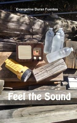 Feel the Sound by Fuentes, Evangeline Duran