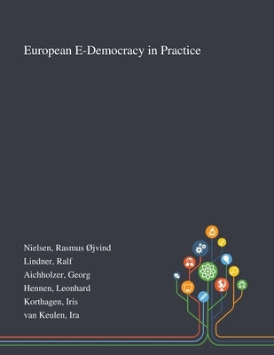 European E-Democracy in Practice by Nielsen, Rasmus Øjvind