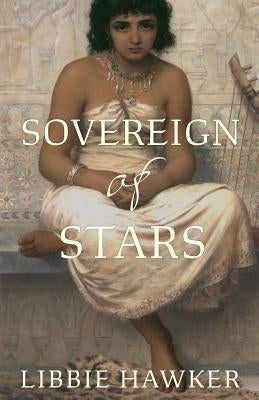 Sovereign of Stars by Hawker, Libbie