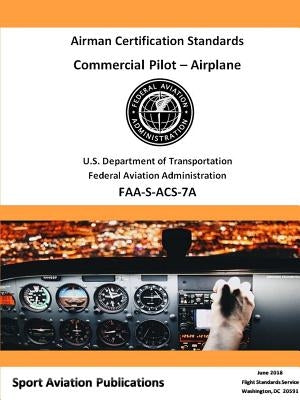 Commercial Pilot Airman Certification Standards by Administration, Federal Aviation