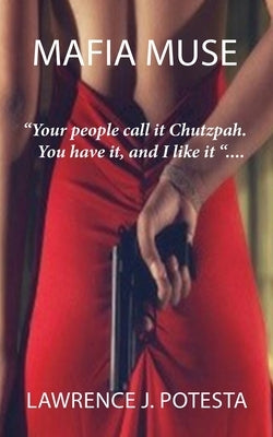 Mafia Muse by Potesta, Lawrence J.
