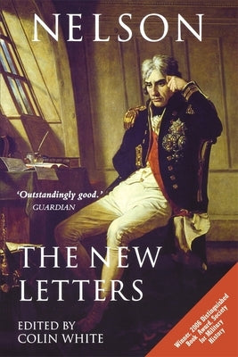Nelson - The New Letters by White, Colin