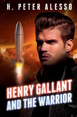 Henry Gallant and the Warrior by Alesso, H. Peter
