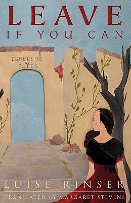 Leave If You Can by Rinser, Luise
