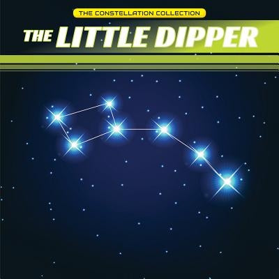 The Little Dipper by Stanley, Joseph
