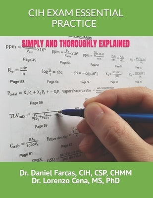 Cih Exam Essential Practice Simply and Thoroughly Explained by Cena, Lorenzo
