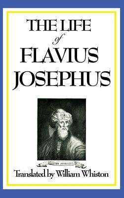 The Life of Flavius Josephus by Josephus, Flavius