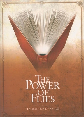 Power of Flies by Salvayre, Lydie