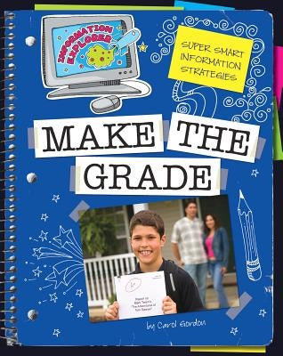 Make the Grade by Gordon, Carol A.