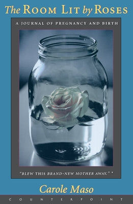 Room Lit By Roses by Maso, Carole