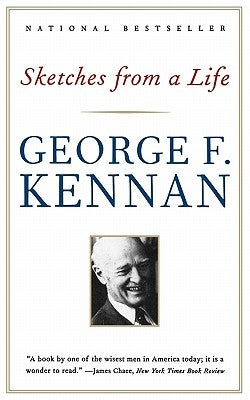 Sketches from a Life by Kennan, George Frost