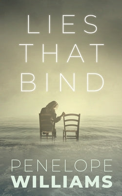 Lies That Bind by Williams, Penelope