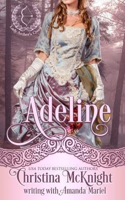 Adeline by Mariel, Amanda