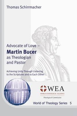 Advocate of Love by Schirrmacher, Thomas