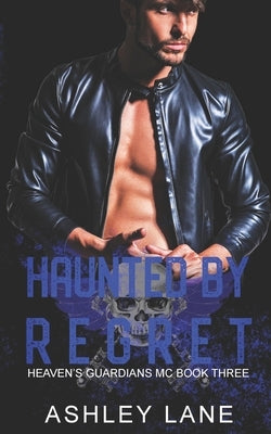 Haunted By Regret by Lane, Ashley