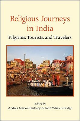 Religious Journeys in India by Pinkney, Andrea Marion