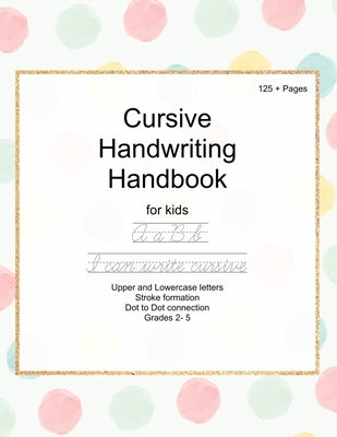 Cursive Handwriting Handbook for kids by Enciso, Bee
