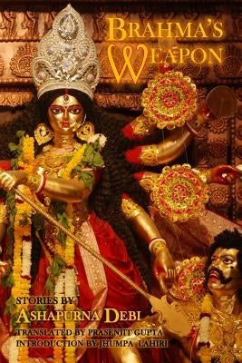 Brahma's Weapon: Stories by Gupta, Prasenjit
