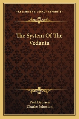 The System of the Vedanta by Deussen, Paul