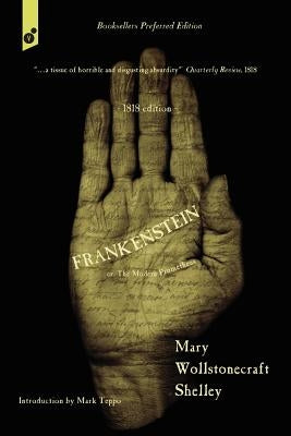 Frankenstein: or, The Modern Prometheus. 1818 edition. by Shelley, Mary Wollstonecraft