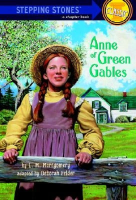 Anne of Green Gables by Montgomery, L. M.