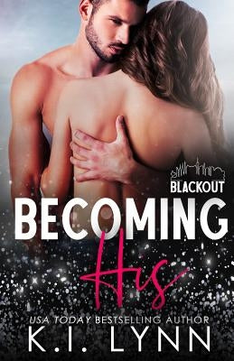 Becoming His by Lynn, K. I.
