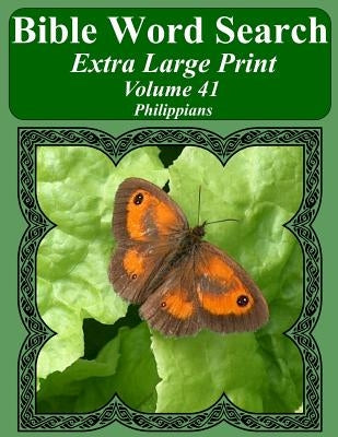 Bible Word Search Extra Large Print Volume 41: Philippians by Pope, T. W.