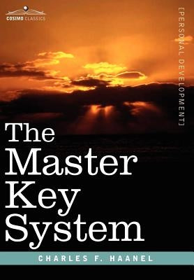 The Master Key System by Haanel, Charles F.