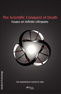 The Scientific Conquest of Death by Immortality Institute