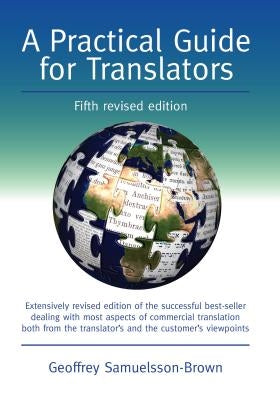 A Practical Guide for Translators by Samuelsson-Brown, Geoffrey
