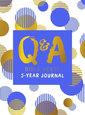 Q & A Bible Verse 5-Year Journal Blue Edition by Petley, Carol
